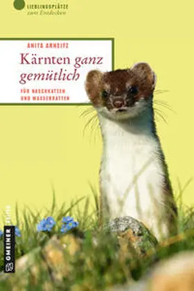 Arneitz |  Kärnten ganz gemütlich | Buch |  Sack Fachmedien