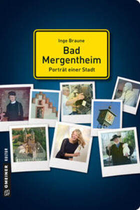 Braune |  Bad Mergentheim - Porträt einer Stadt | Buch |  Sack Fachmedien