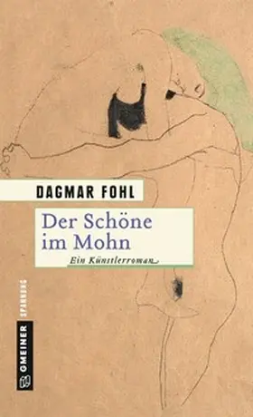 Fohl |  Der Schöne im Mohn | Buch |  Sack Fachmedien