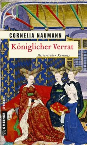 Naumann |  Königlicher Verrat | Buch |  Sack Fachmedien