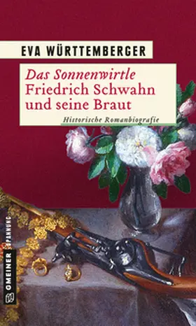 Württemberger |  Das Sonnenwirtle - Friedrich Schwahn und seine Braut | Buch |  Sack Fachmedien