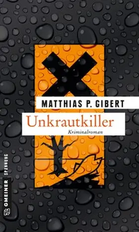 Gibert | Unkrautkiller | Buch | 978-3-8392-1958-4 | sack.de