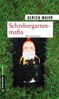 Maier |  Schrebergartenmafia | Buch |  Sack Fachmedien