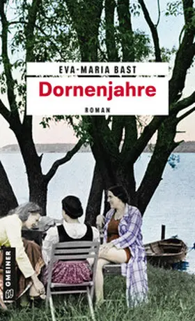 Bast | Dornenjahre | Buch | 978-3-8392-1976-8 | www.sack.de