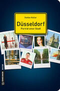 Keller |  Düsseldorf - Porträt einer Stadt | Buch |  Sack Fachmedien
