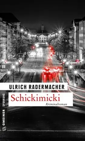 Radermacher |  Schickimicki | Buch |  Sack Fachmedien