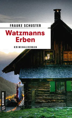 Schuster | Watzmanns Erben | Buch | 978-3-8392-2051-1 | sack.de