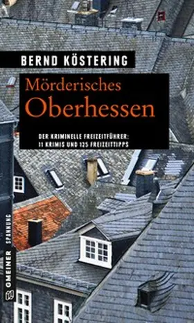 Köstering |  Mörderisches Oberhessen | Buch |  Sack Fachmedien
