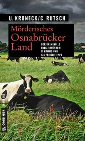 Kroneck / Rutsch | Mörderisches Osnabrücker Land | Buch | 978-3-8392-2089-4 | sack.de