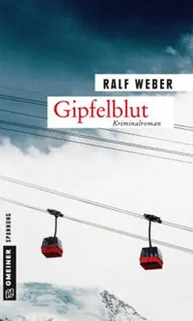 Weber |  Gipfelblut | Buch |  Sack Fachmedien
