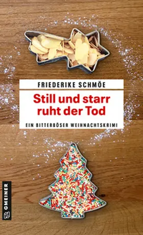 Schmöe | Still und starr ruht der Tod | Buch | 978-3-8392-2182-2 | www.sack.de