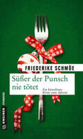 Schmöe |  Süßer der Punsch nie tötet | Buch |  Sack Fachmedien