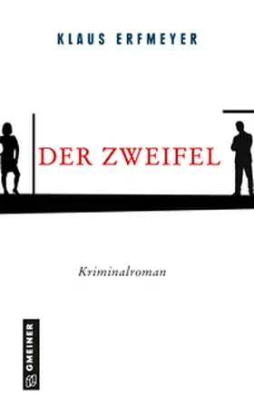 Erfmeyer | Der Zweifel | Buch | 978-3-8392-2298-0 | www.sack.de