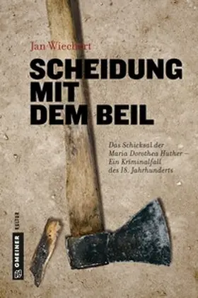 Wiechert |  Scheidung mit dem Beil | Buch |  Sack Fachmedien