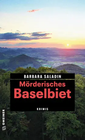 Saladin | Mörderisches Baselbiet | Buch | 978-3-8392-2324-6 | www.sack.de