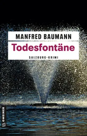 Baumann |  Todesfontäne | Buch |  Sack Fachmedien