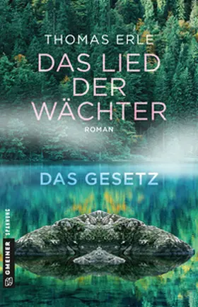 Erle |  Das Lied der Wächter - Das Gesetz | Buch |  Sack Fachmedien