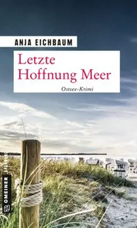 Eichbaum |  Letzte Hoffnung Meer | Buch |  Sack Fachmedien