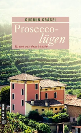 Grägel |  Proseccolügen | Buch |  Sack Fachmedien