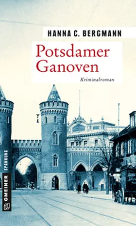 Bergmann |  Potsdamer Ganoven | Buch |  Sack Fachmedien