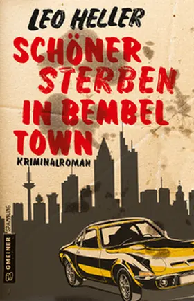 Heller |  Schöner sterben in Bembeltown | Buch |  Sack Fachmedien