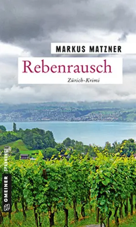 Matzner |  Rebenrausch | Buch |  Sack Fachmedien