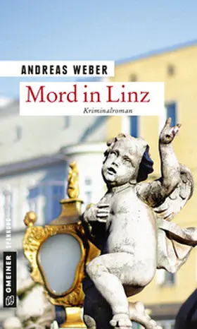 Weber |  Mord in Linz | Buch |  Sack Fachmedien