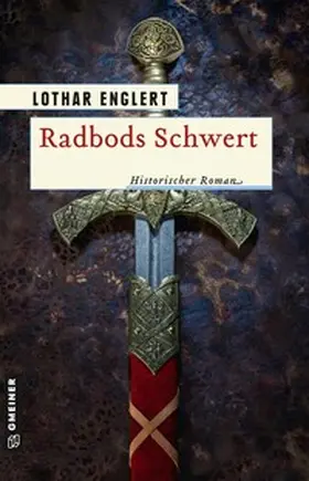 Englert |  Radbods Schwert | Buch |  Sack Fachmedien