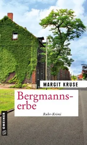 Kruse | Bergmannserbe | Buch | 978-3-8392-2564-6 | www.sack.de