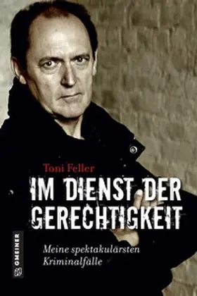 Feller |  Im Dienst der Gerechtigkeit | Buch |  Sack Fachmedien