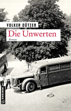 Dützer |  Die Unwerten | Buch |  Sack Fachmedien