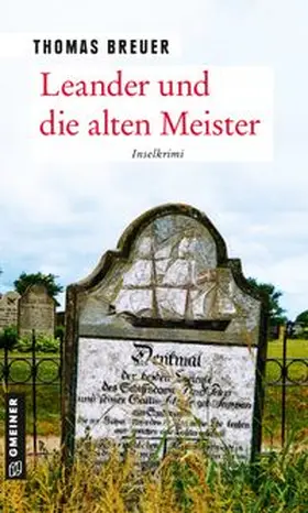 Breuer |  Leander und die alten Meister | Buch |  Sack Fachmedien