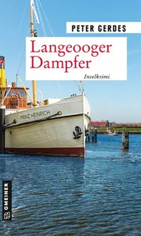 Gerdes | Langeooger Dampfer | Buch | 978-3-8392-2666-7 | www.sack.de