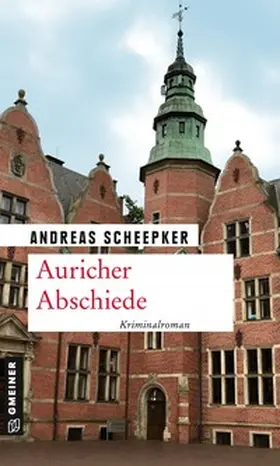 Scheepker |  Auricher Abschiede | Buch |  Sack Fachmedien