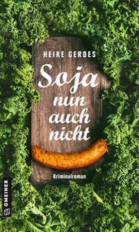 Gerdes |  Soja nun auch nicht | Buch |  Sack Fachmedien