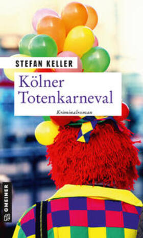 Keller | Keller, S: Kölner Totenkarneval | Buch | 978-3-8392-2779-4 | sack.de