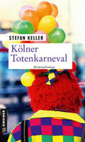 Keller |  Keller, S: Kölner Totenkarneval | Buch |  Sack Fachmedien