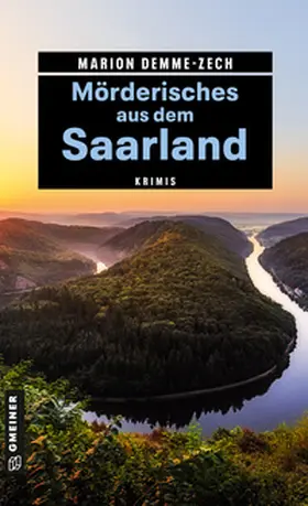 Demme-Zech |  Mörderisches aus dem Saarland | Buch |  Sack Fachmedien