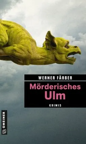 Färber |  Mörderisches Ulm | Buch |  Sack Fachmedien