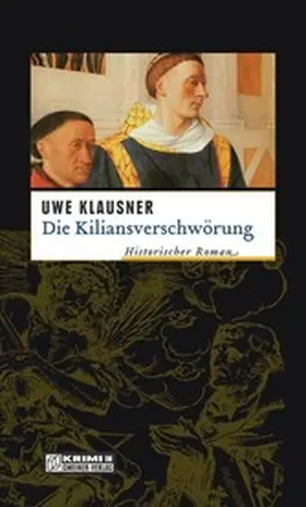 Klausner |  Die Kiliansverschwörung | eBook | Sack Fachmedien