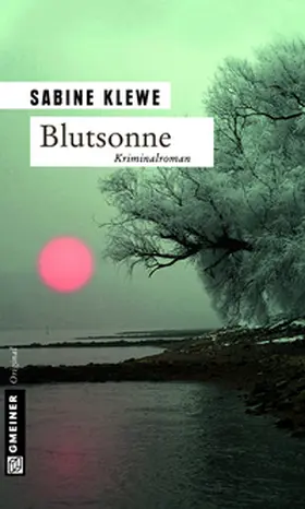 Klewe | Blutsonne | E-Book | www.sack.de
