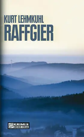 Lehmkuhl |  Raffgier | eBook | Sack Fachmedien