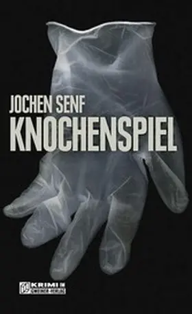 Senf |  Knochenspiel | eBook | Sack Fachmedien