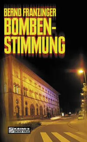Franzinger |  Bombenstimmung | eBook | Sack Fachmedien