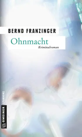 Franzinger |  Ohnmacht | eBook | Sack Fachmedien