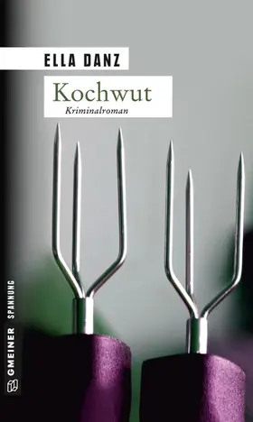 Danz |  Kochwut | eBook | Sack Fachmedien