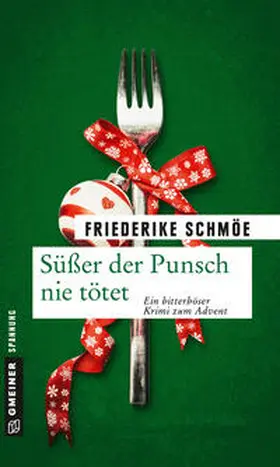 Schmöe | Süßer der Punsch nie tötet | E-Book | www.sack.de