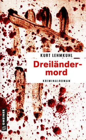 Lehmkuhl |  Dreiländermord | eBook | Sack Fachmedien