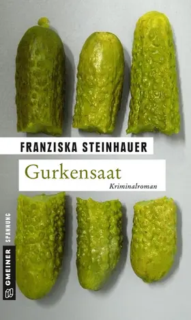 Steinhauer |  Gurkensaat | eBook | Sack Fachmedien