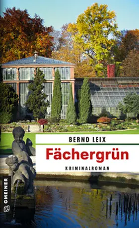 Leix |  Fächergrün | eBook | Sack Fachmedien